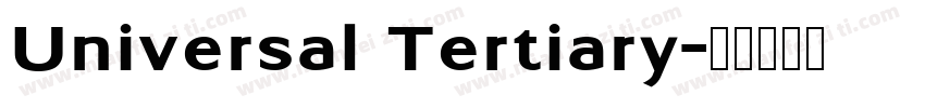 Universal Tertiary字体转换